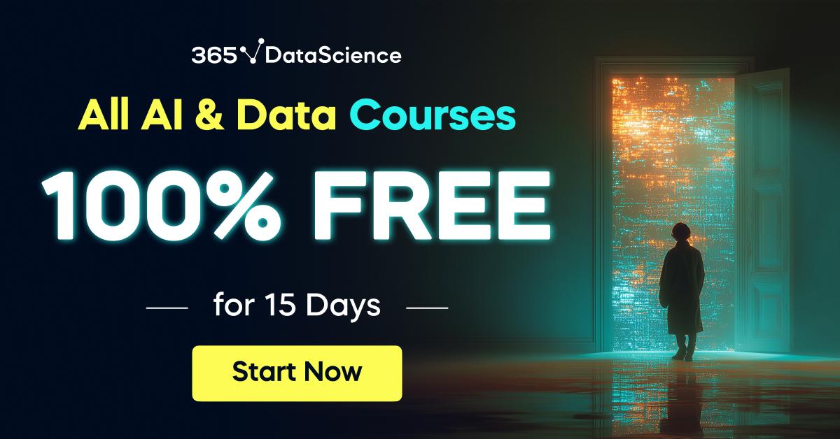 Free AI and Data Courses with 365 Data Science—100% Unlimited Access until Nov 21
